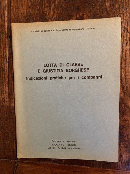 Lotta di classe e giustizia borghese Indicazioni pratiche per i …