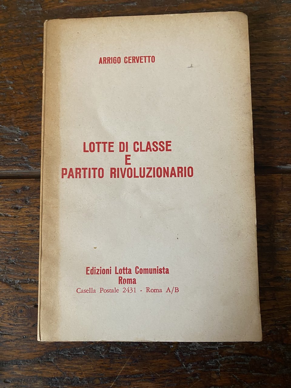 Lotta di classe e partito rivoluzionario