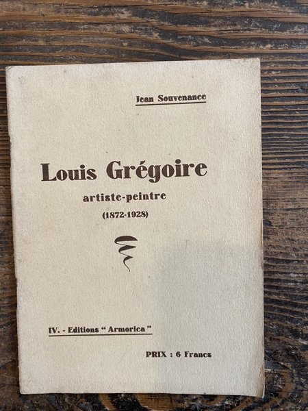 Louis Grégoire artiste-peintre (1872-1928)