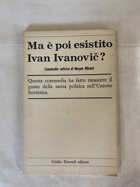 Ma è poi esistito Ivan Ivanovic?