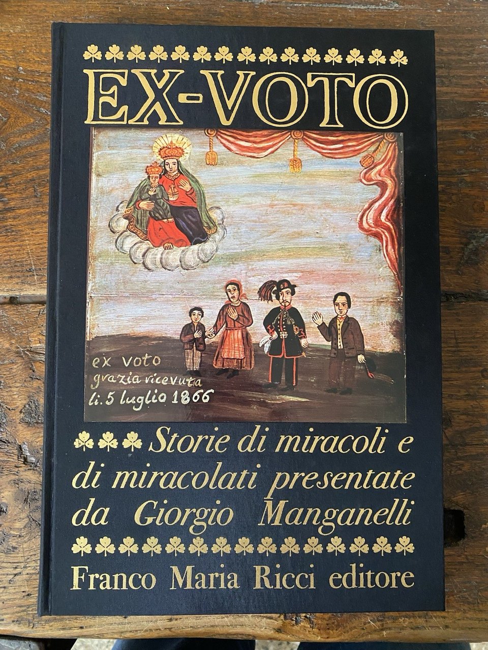 Manganelli Giorgio Ex-voto Storie di miracoli Parma Franco Maria Ricci … | Immagine principale