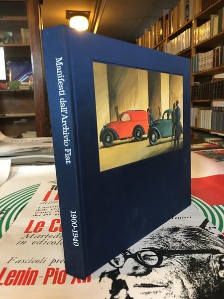 Manifesti dall'Archivio Fiat 1900-1940