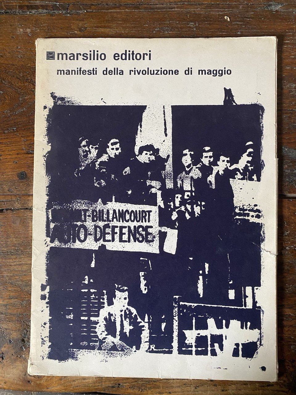 Manifesti della rivoluzione di Maggio Venezia Marsilio 1968