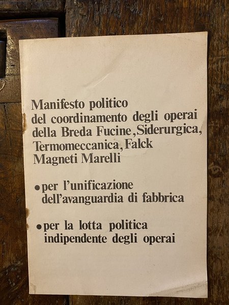 Manifesto politico del coordinamento degli operai della Breda Fucine Siderurgica …