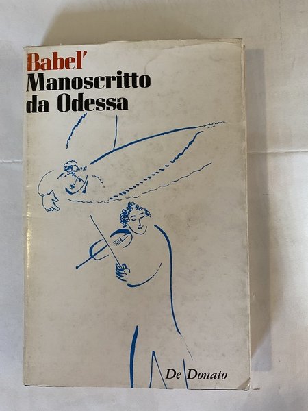 Manoscritto da Odessa Nuovi racconti e saggi ritrovati nella città …