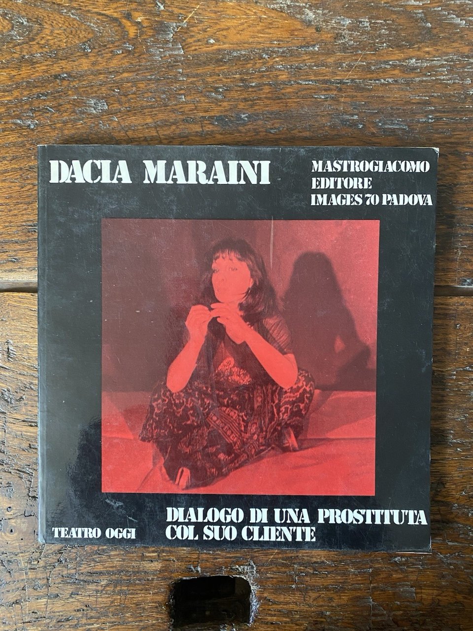 Maraini Dacia Dialogo di una prostituta col suo cliente Mastrogiacomo …