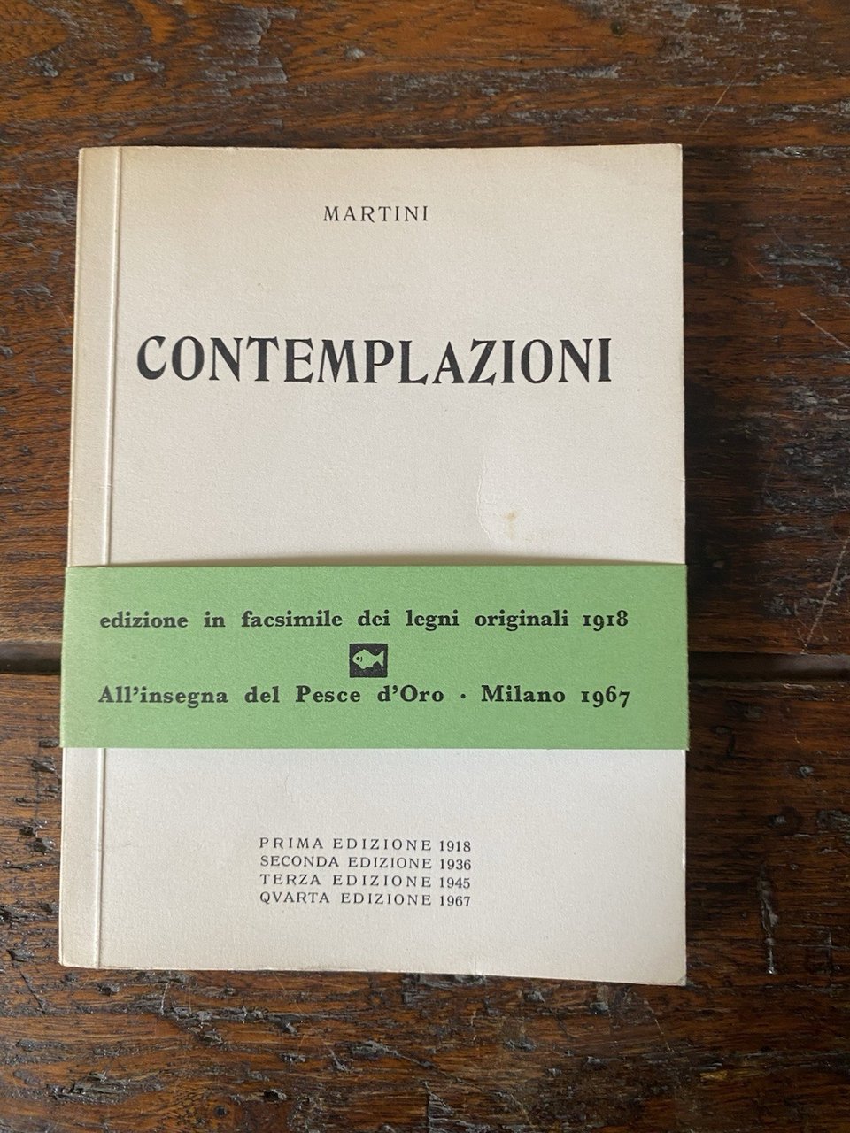 Martini Arturo Contemplazioni Milano All'insegna del Pesce d'Oro 1967