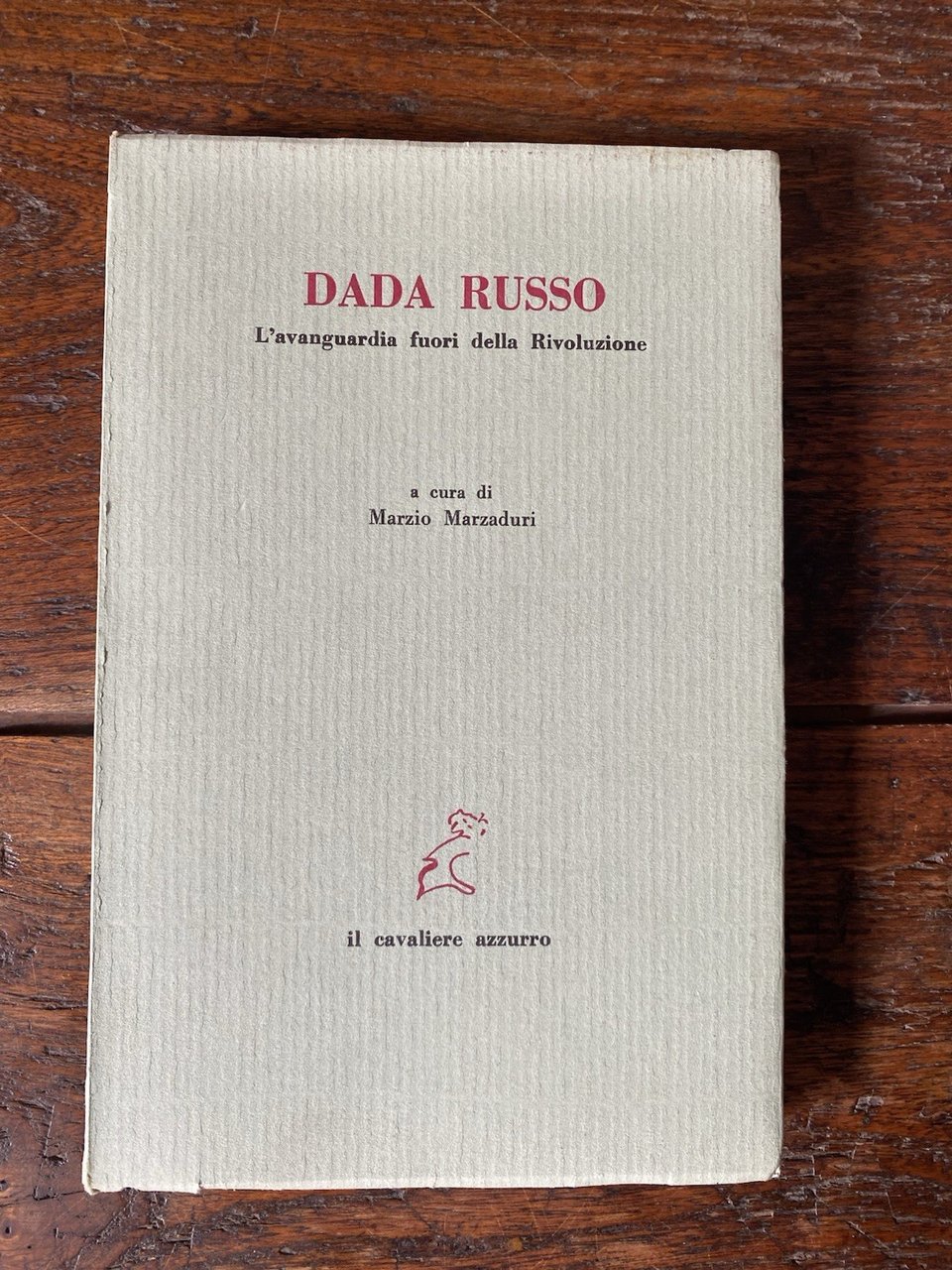 Marzaduri Marzio a cura di, Dada russo L'avanguardia fuori della … | Immagine principale
