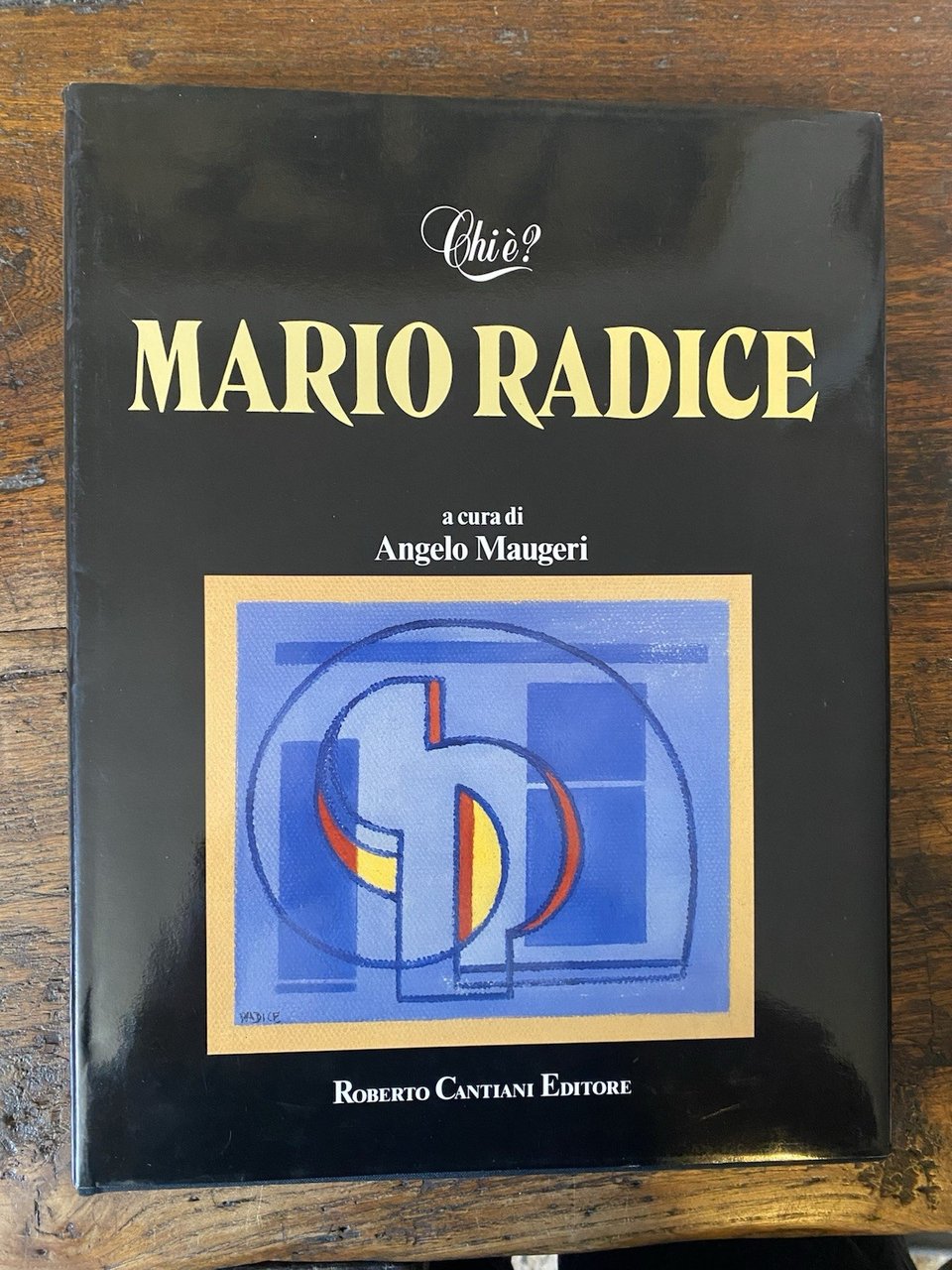 Maugeri Angelo a cura di, Mario Radice Como Cantiani Editore …
