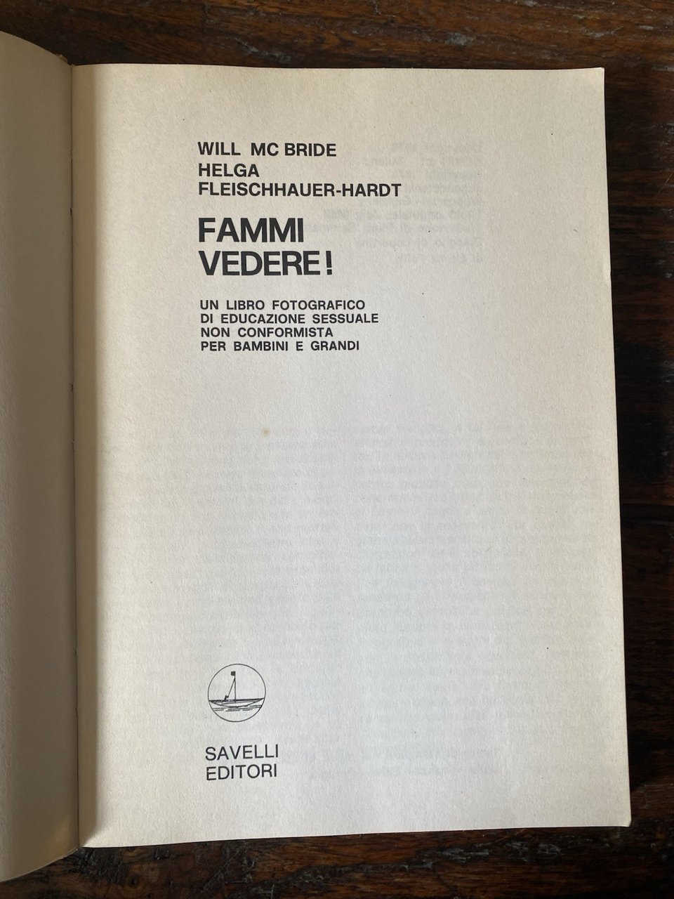 Mc Bride Will Fleischhauer-Hardt Fammi vedere! Roma Savelli 1979