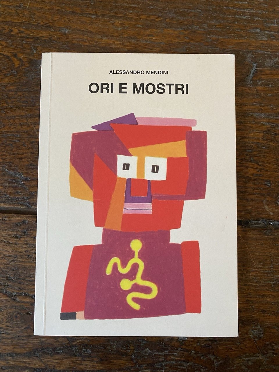 Mendini Alessandro Ori e mostri Milano Galleria Curti / Gambuzzi …