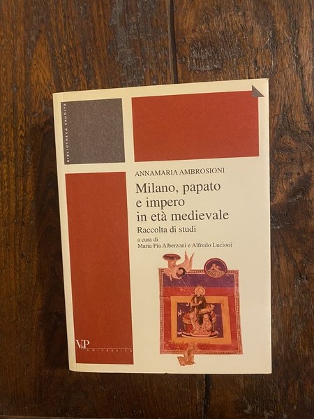 Milano, papato e impero in età medievale