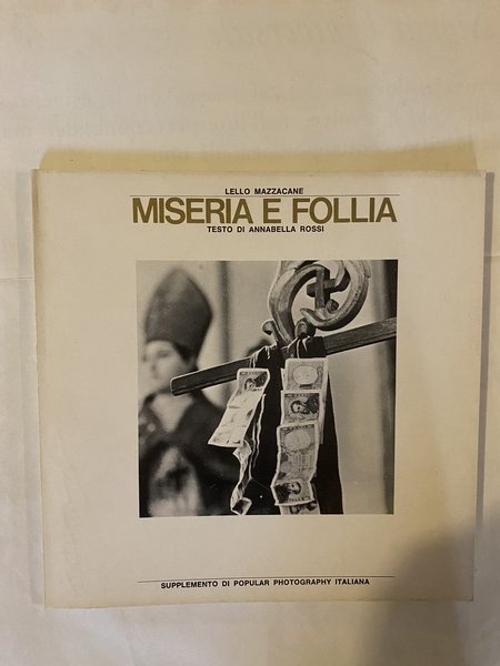 Miseria e follia