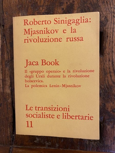 Mjasnikov e la rivoluzione russa