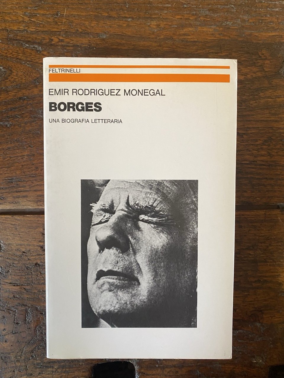 Monegal Rodriguez Emir Borges Milano Feltrinelli 1982