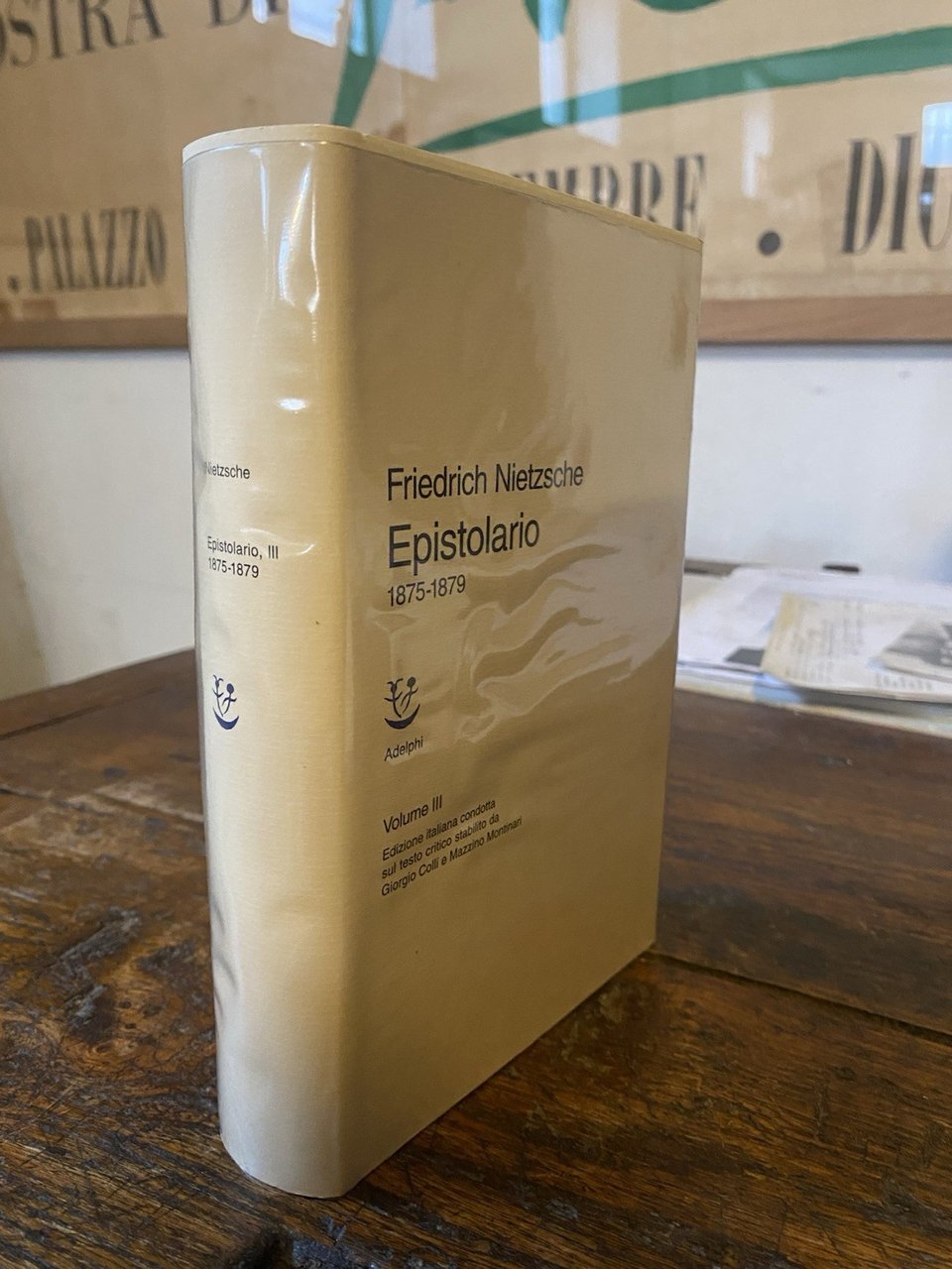 Nietzsche Friedrich Epistolario 1875-1879 Volume III Milano Adelphi 1995