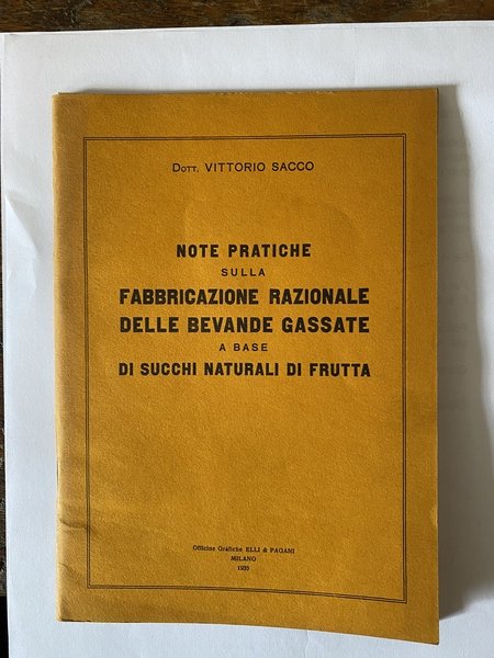 Note pratiche sulla fabbricazione razionale delle bevande gassate a base …