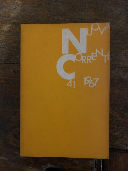 Nuova Corrente Rivista trimestrale di letteratura n. 41 / 1967