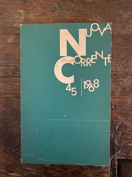 Nuova Corrente Rivista trimestrale di letteratura n. 45 / 1968