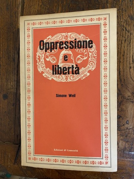 Oppressione e libertà