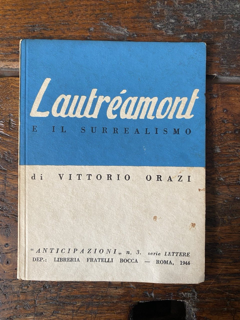 Orazi Vittorio Lautreamont e il surrealismo Roma Libreria Fratelli Bocca …