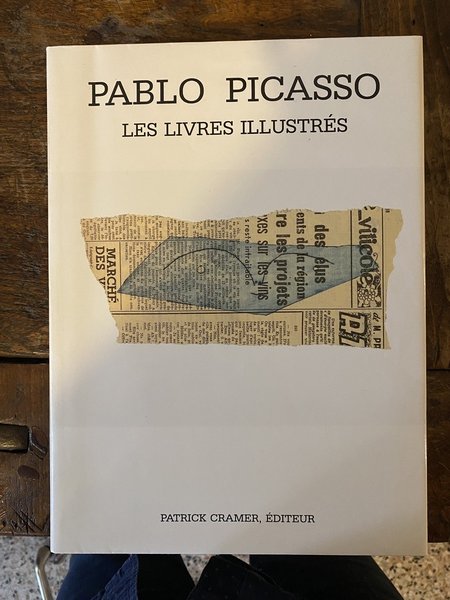 Pablo Picasso Catalogue Raisonné des Livres Illustrés