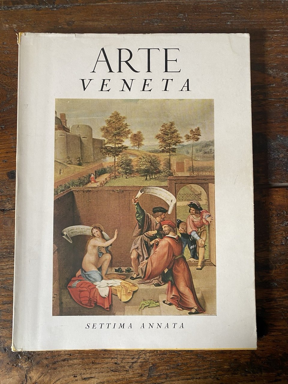 Pallucchini Rodoldo Arte Veneta Rivista trimestrale Annata settima 1953