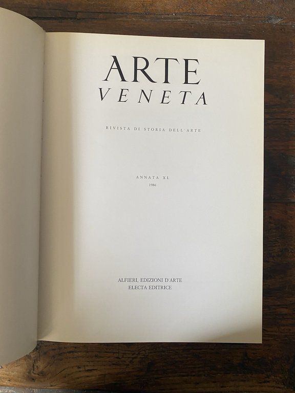 Pallucchini Rodolfo Arte Veneta Rivista d'arte Annata XL 1986