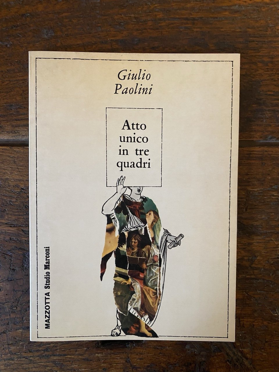Paolini Giulio Atto unico in tre quadri Milano Mazzotta Studio …