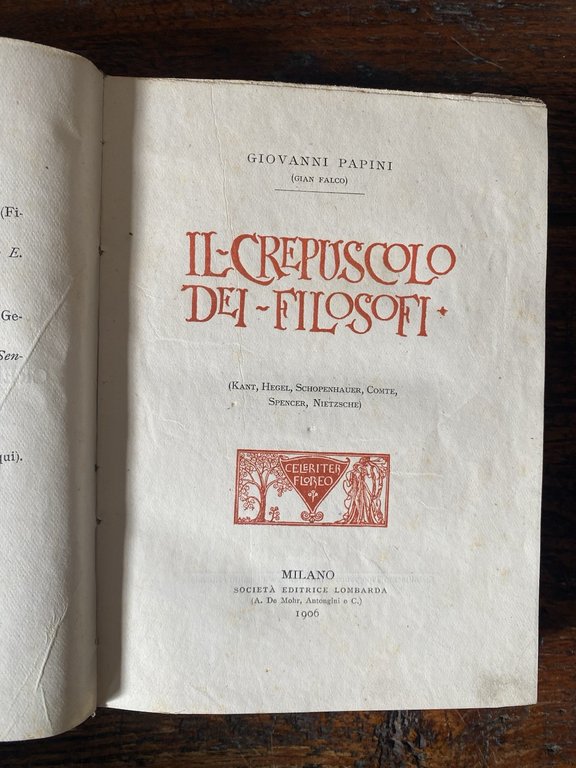 Papini Giovanni Il crepuscolo dei filosofi Milano Società Editrice Lombarda …