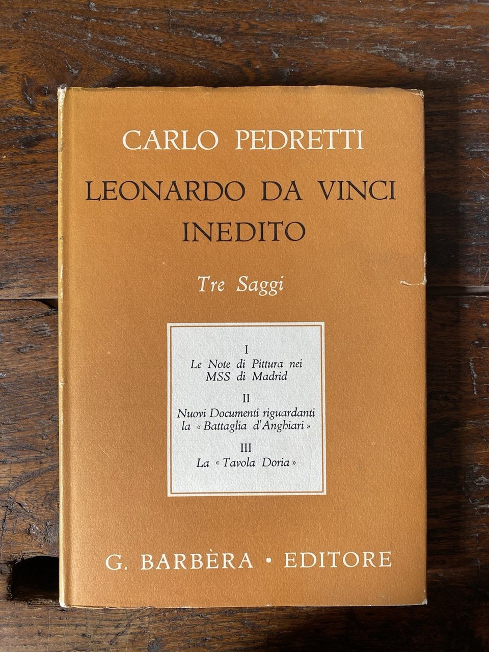 Pedretti Carlo Leonardo da Vinci inedito Tre Saggi Firenze Barbèra …