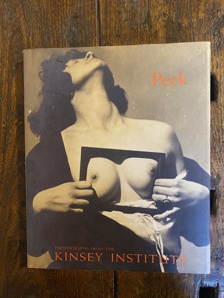 Peek Photographs from the Kinsey Institute