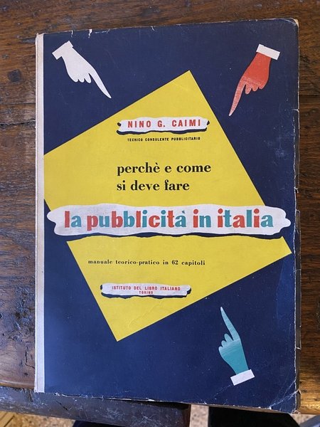 Perchè e come si deve fare la pubblicità in Italia