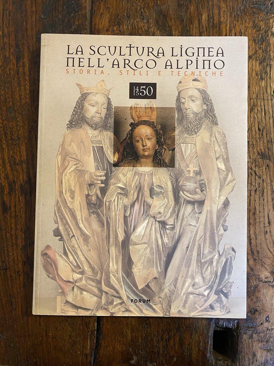 Perusini G. a cura di La scultura lignea nell'arco alpino …