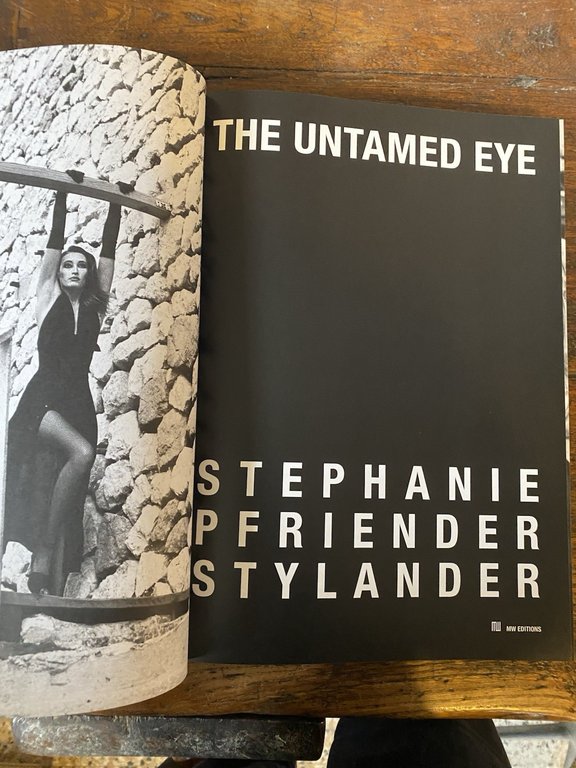 Pfriender Stylander Stephanie The Untamed Eye New York MW Editions …