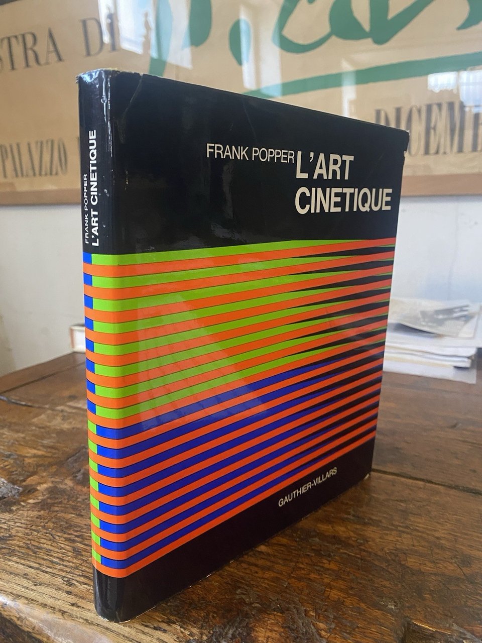 Popper Frank L'art cinetique Paris Gauthier-Villars 1970 | Immagine principale