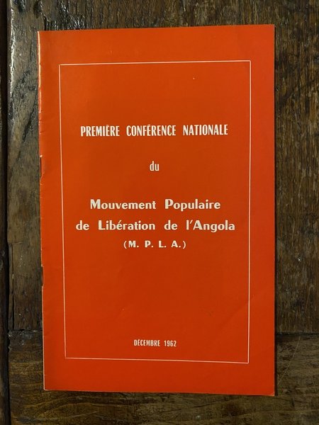 Première Conférence Nationale du Mouvement Populaire e Libération de l'Angola …