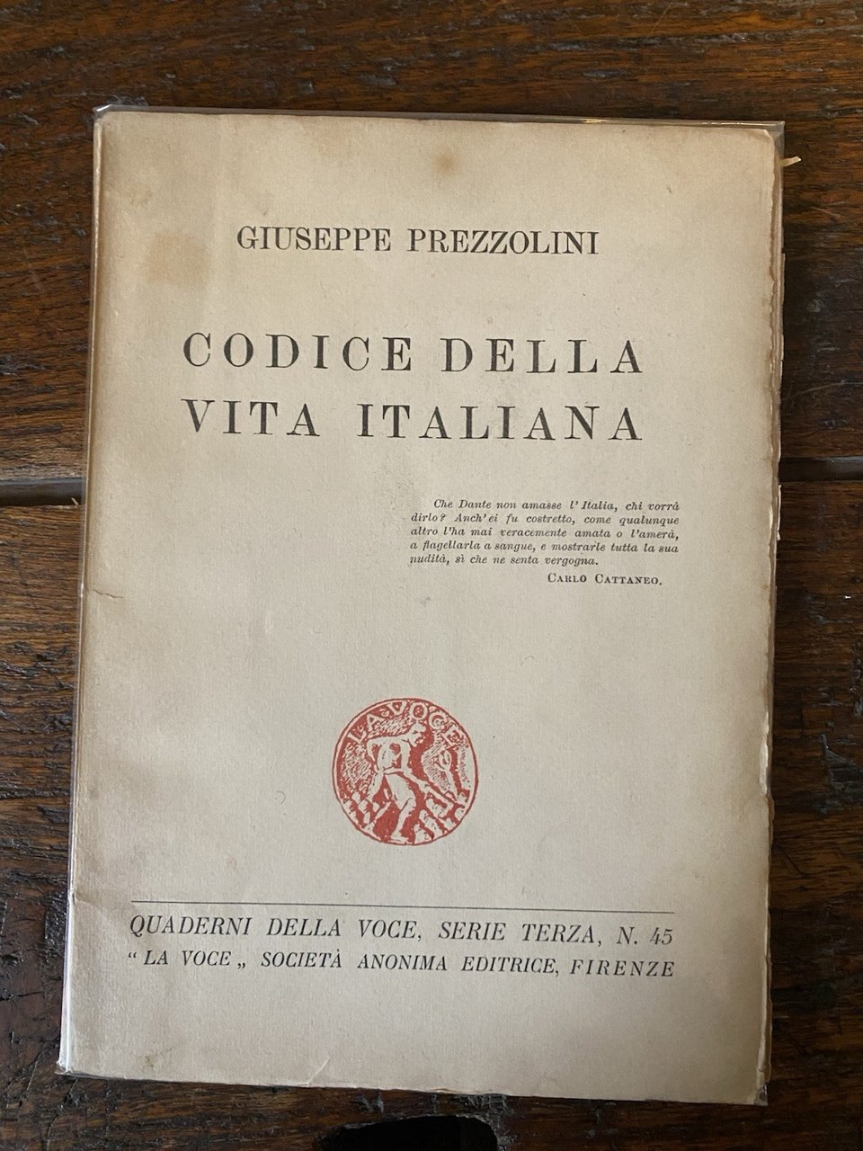 Prezzolini Giuseppe Codice della vita italiana Edizioni della Voce 1921