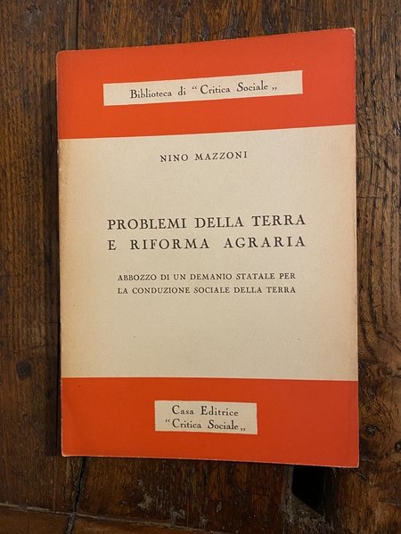 Problemi della terra e riforma agraria