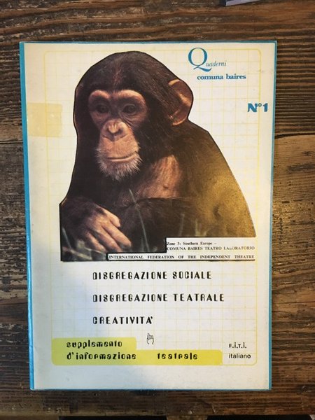 Quaderni Comuna Baires N. 1 Disgregazione sociale disgregazione teatrale