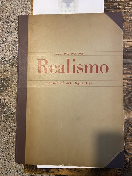 Realismo Mensile di arti figurative Annate 1952 - 1953 - …