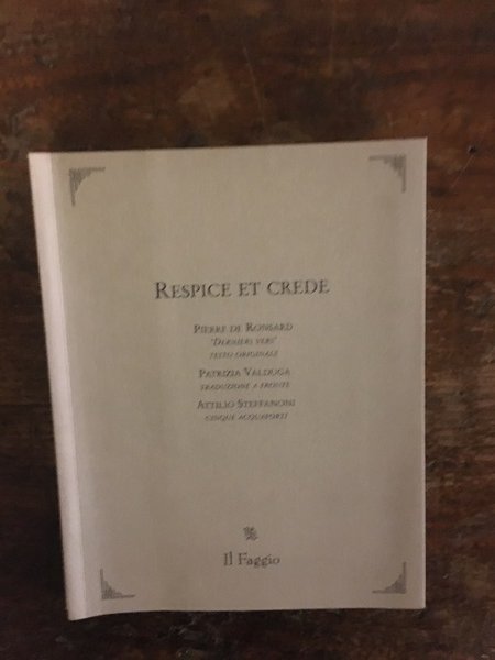 Respice et crede