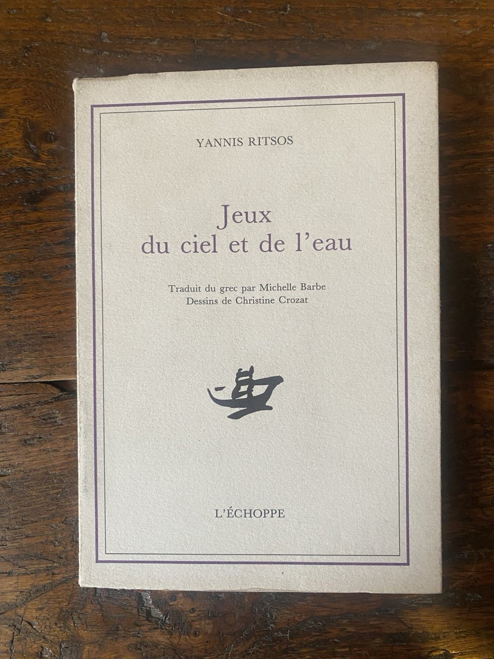 Ritsos Yannis Crozat Christine Jeux du ciele et de l'eau …