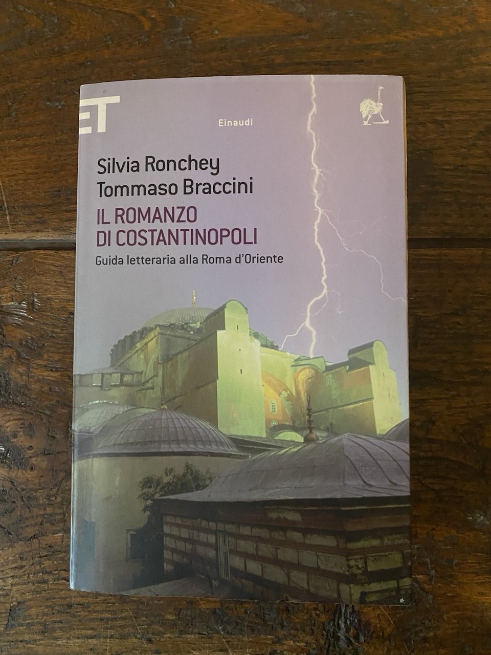 Ronchey Silvia, Braccini Tommaso Il romanzo di Costantinopoli Einaudi 2010