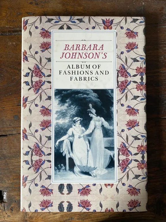 Rothstein NatalieBarbara Johnson's Album of Fashions and Fabrics