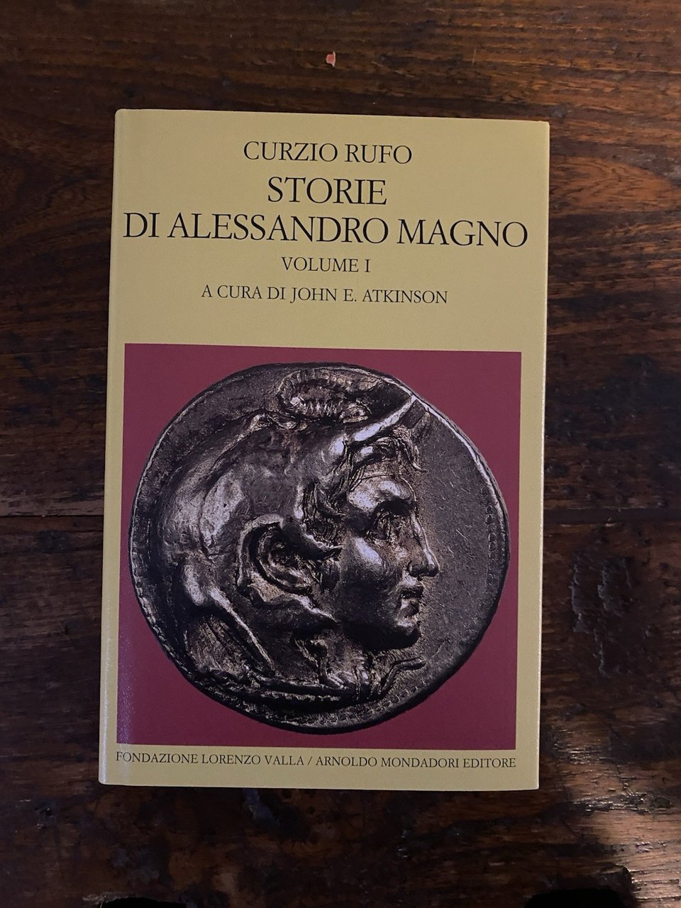 Rufo Curzio Storie di Alessandro Magno Volume I Fondazione Valla …