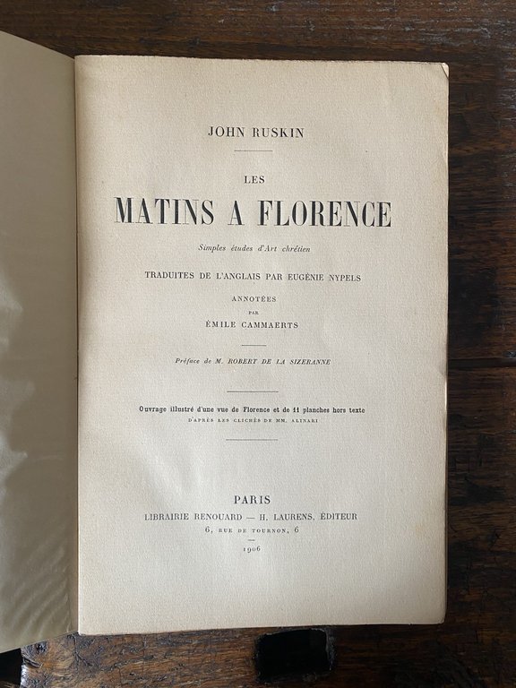Ruskin John Les Matins à Florence Paris Laurens 1906