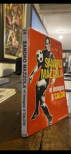 Sandro Mazzola vi insegno il calcio