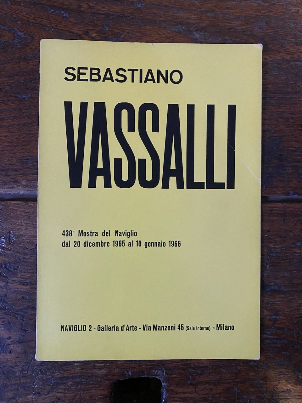 Sanguineti Edoardo Sebastiano Vassalli Milano Galleria del Naviglio 1966