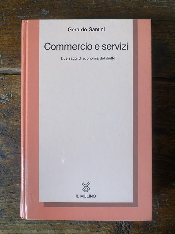 Santini Gerardo Commercio e servizi Bologna Il Mulino 1988